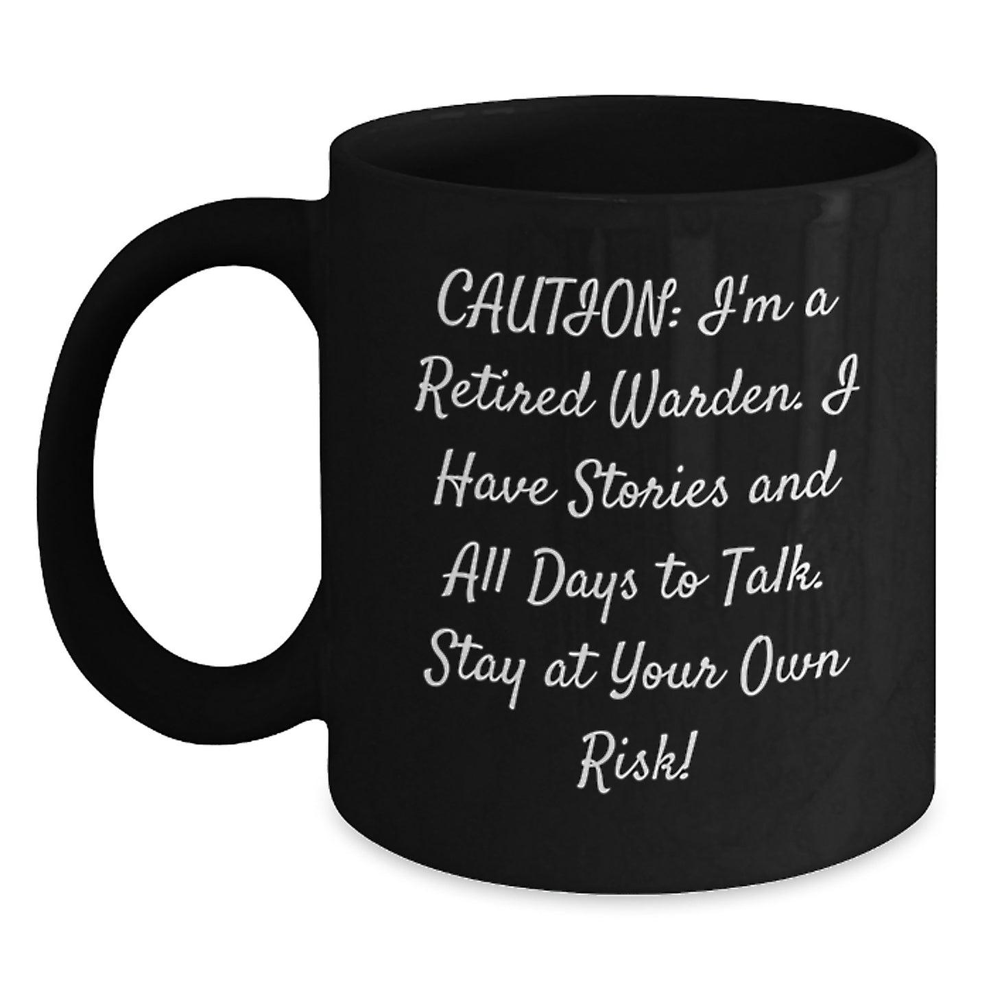 Warden Humor Black Coffee Mug, Gifts from Men to Warden, Stay at Your Own Risk, Graduation Unique Gifts - Main