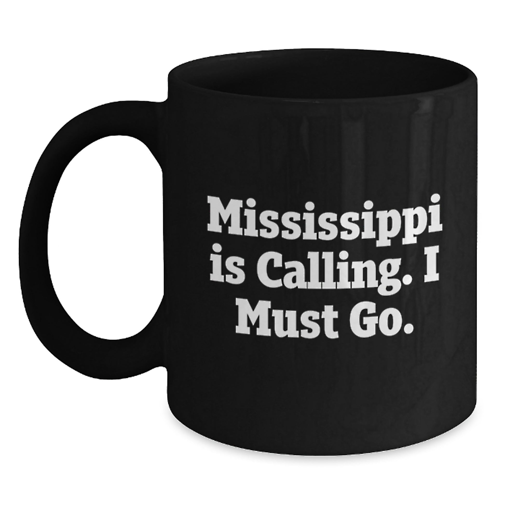 Mississippi Gifts from Friends - Unique Black Coffee Mug for Mississippi Enthusiasts, Men, Women, or Family Members - Funny Christmas Unique Gifts - Main