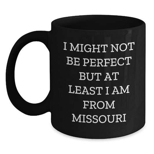 Funny Missouri Quotes Black Coffee Mugs Gifts from Friends to Family Members for Christmas - Main