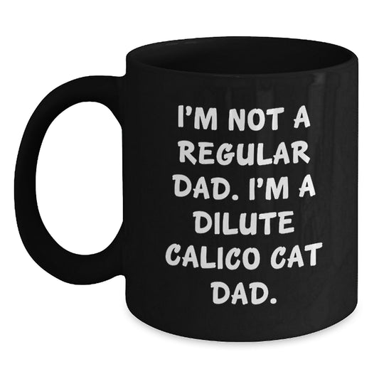 Funny Dilute Calico Cat Dad Gifts for Men from Dad, Unique 11oz Black Coffee Mug for Graduation - Main