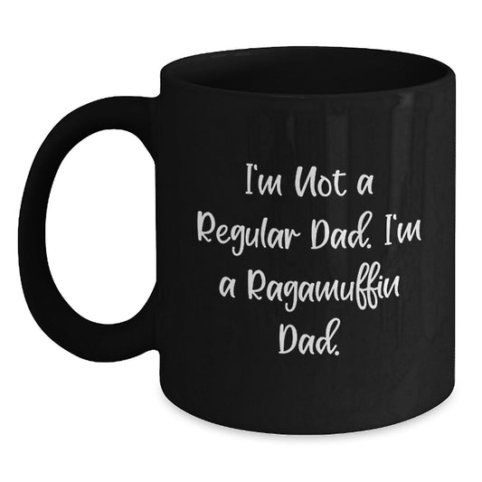Funny Ragamuffin Cat Gifts for Dad, Black Coffee Mug, 'I'm Not A Regular Dad. I'm A Ragamuffin Dad.' Christmas Unique Mug from Husband to Wife - Main