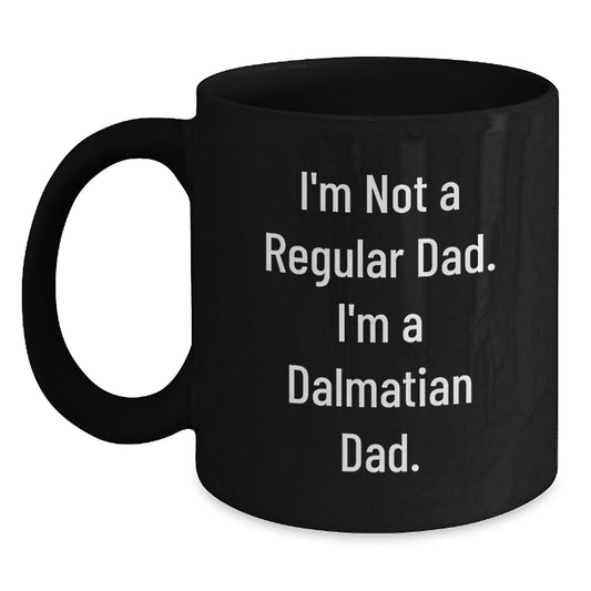 Dalmatian Dog Lover Funny Coffee Mug Gifts from Dads for Dalmatian Dog Enthusiasts Birthday Unique Gifts - Main