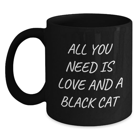 Funny Black Cat Gifts for Black Cat Lovers - Black Coffee Mugs with All You Need Is Love And A Black Cat Quote, Christmas Unique Presents from Friends to Family - Main