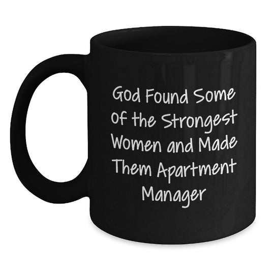 Funny Apartment Manager Gifts from Friends, Inspirational Quote Black Coffee Mug for Apartment Managers, Unique Graduation Gifts for Women, Men and Coworkers - Main