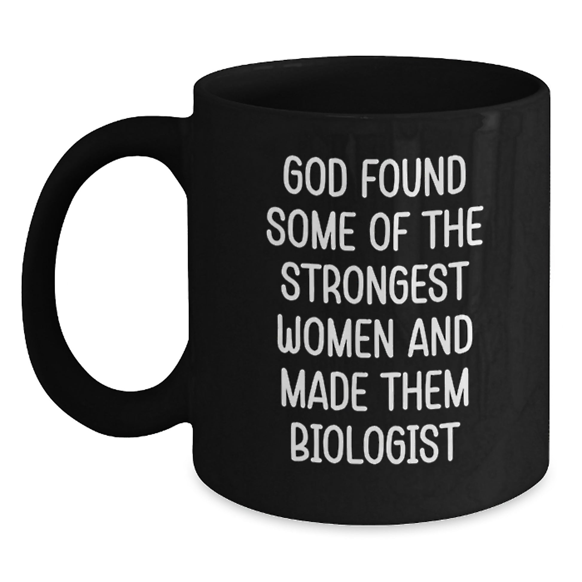 Funny Biologist Quotes Black Coffee Mugs Gifts from Men to Biologist Women Friends at Christmas - Main
