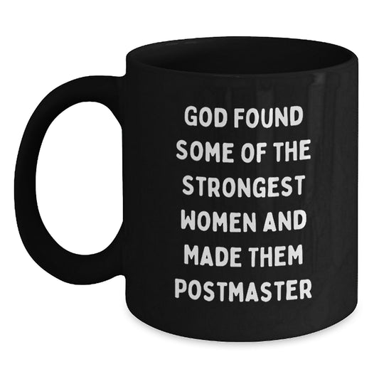 Funny Postmaster Quotes Black Coffee Mug Gifts for Women from Friends, Unique Christmas Unique Gifts for Postmaster, Black Ceramic Mug with Humor - Main