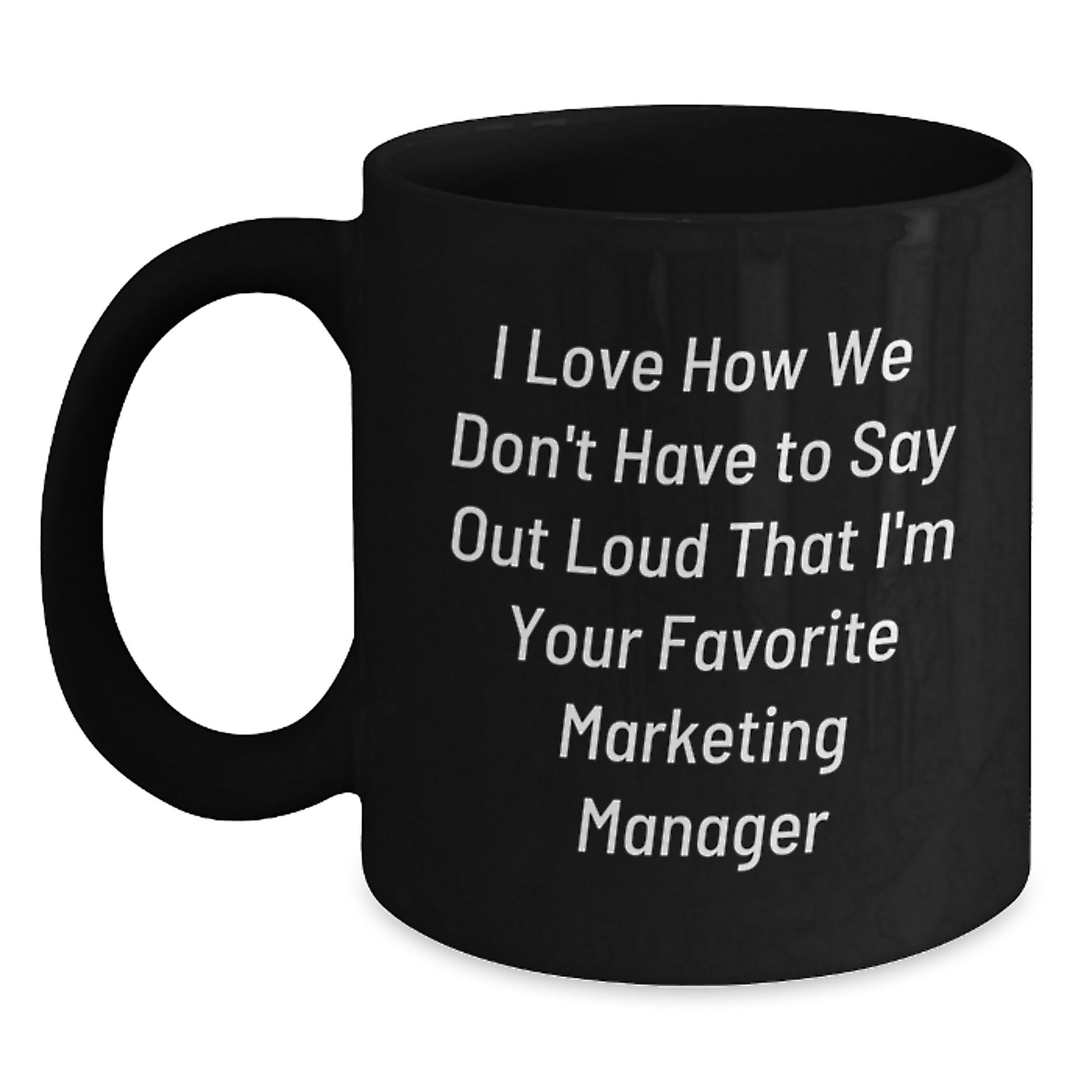 Funny Marketing Manager Gifts for Men, Black Coffee Mugs with Sarcastic Quotes, Unique Christmas Memorable Presents from Friends or Family - Main