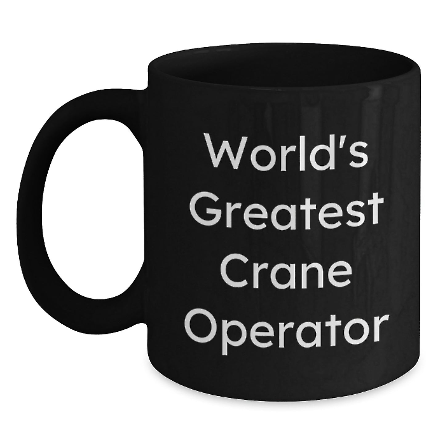 Funny Crane Operator Gifts from Family, Unique Black Coffee Mug for World's Greatest Dad, Father's Day Unique Gifts for Men - Main