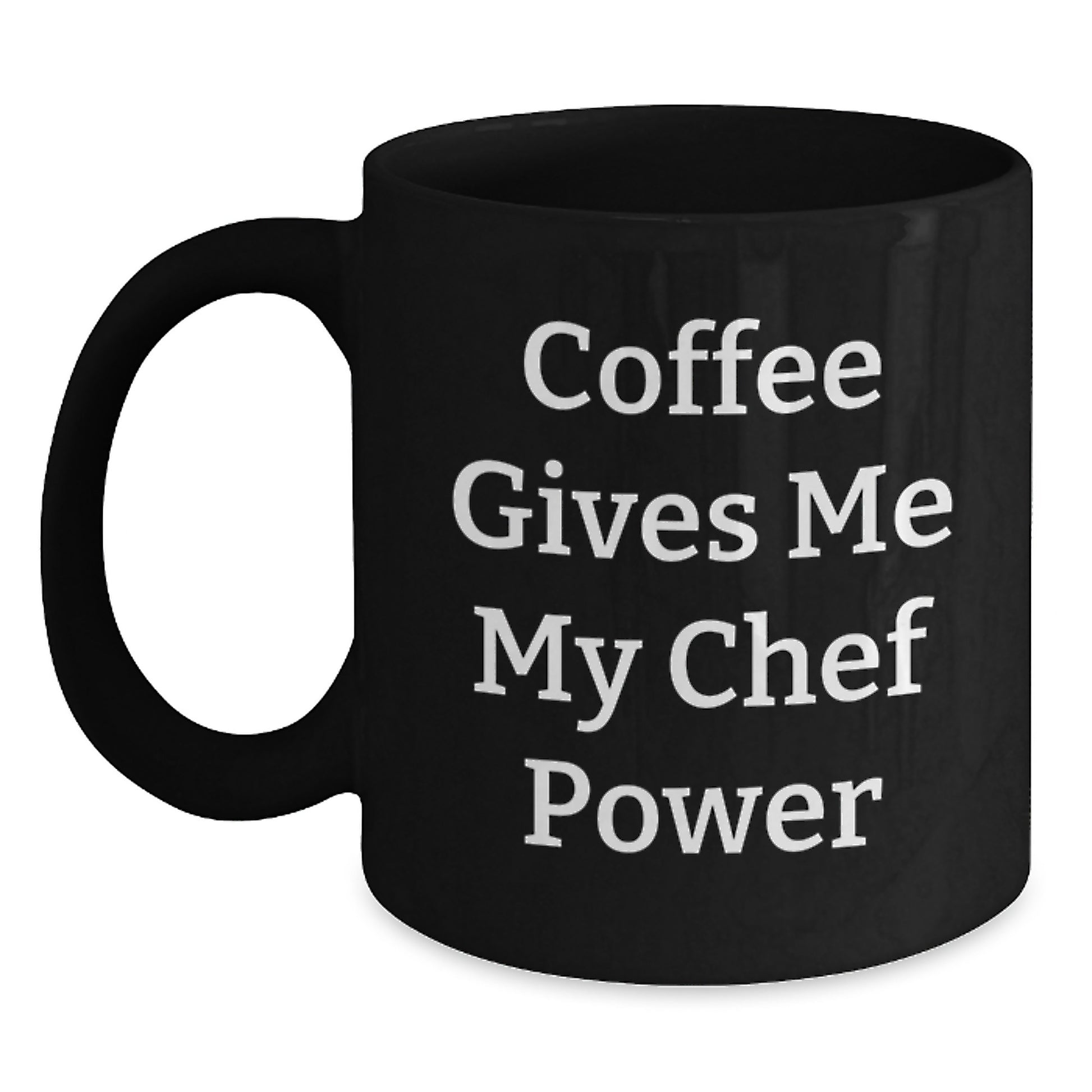 Funny Chef Gifts, Black Coffee Mug, 'Coffee Gives Me My Chef Power', Graduation Unique Gifts from Friends, for Men, Women, or Coworkers - Main