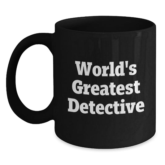 Detective Gifts from Family - World's Greatest Detective Cute Black Coffee Mug Gifts for Dad on Father's Day - Main