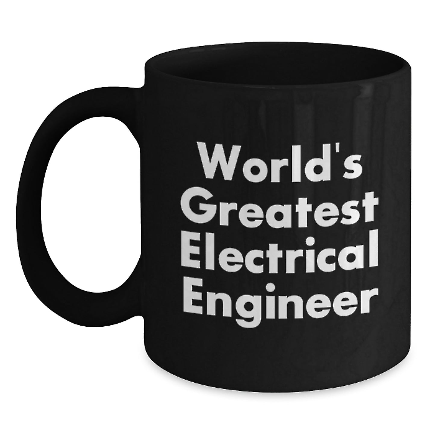 Funny Electrical Engineer Gifts from Men for World's Greatest Mom - Black Coffee Mug - Main