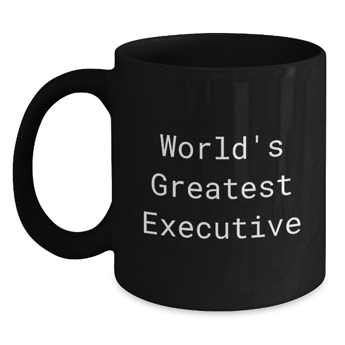 Funny Executive Gifts, World's Greatest Executive Black Coffee Mug, Unique Father's Day Presents for Men - Main