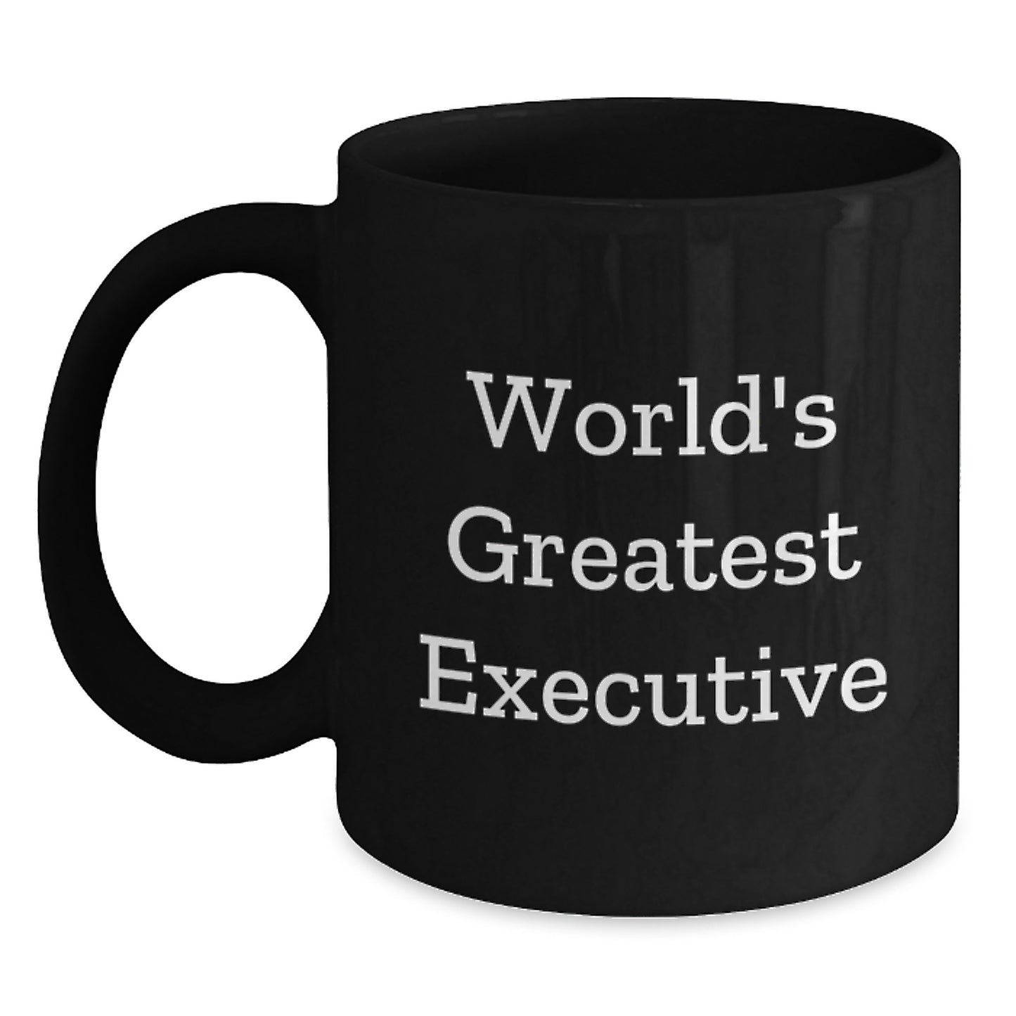 Funny Executive Gifts from Friends for Men - World's Greatest Executive Black Coffee Mug, Father's Day Unique Gifts - Main