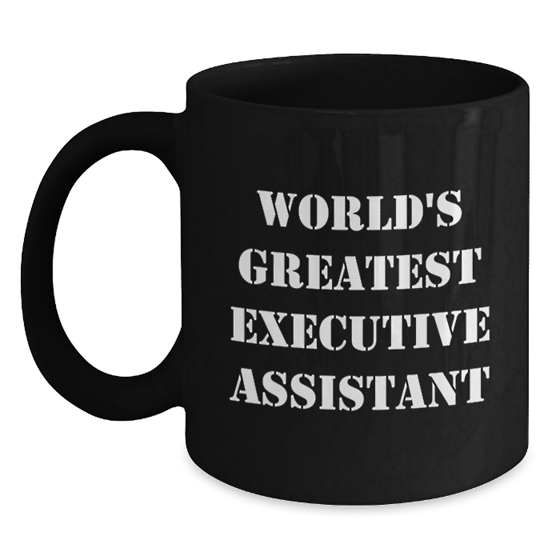 Funny Executive Assistant Gifts, World's Greatest Executive Assistant Black Coffee Mug, Unique Gifts for Executive Assistant Men - Main