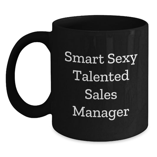 Funny Inspirational Sales Manager Black Coffee Mug Gifts for Men Friends Coworkers, 'Smart Sexy Talented' Quote, Graduation Unique Gifts from Family - Main