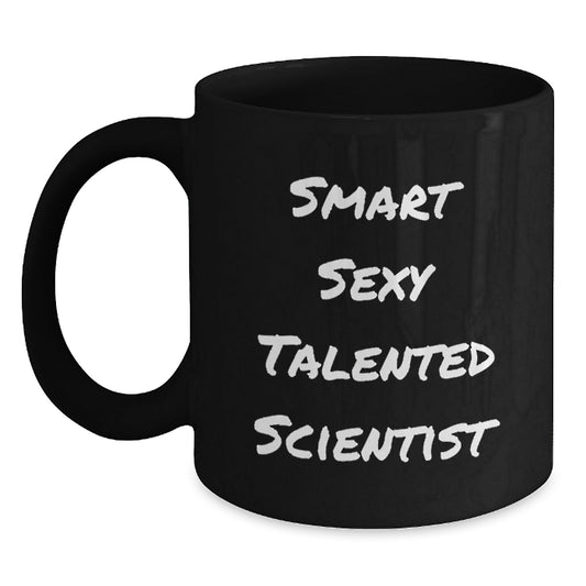 Funny Scientist Gifts for Men, Black Coffee Mug with 'Smart Sexy Talented Scientist' Quote, Christmas Unique Gifts for Him from Friends, Perfect Mug for Lab Scientists - Main