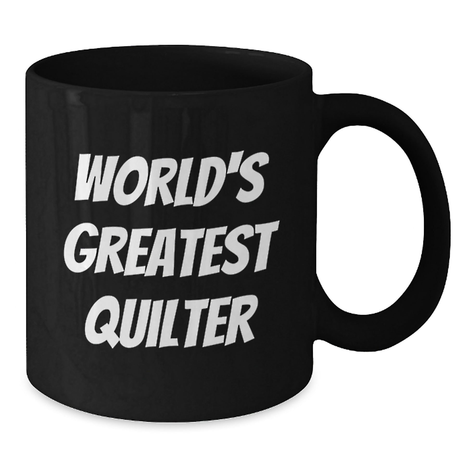 Quilter Gifts for Dad Funny World's Greatest Quilter Black Coffee Mug - Additional