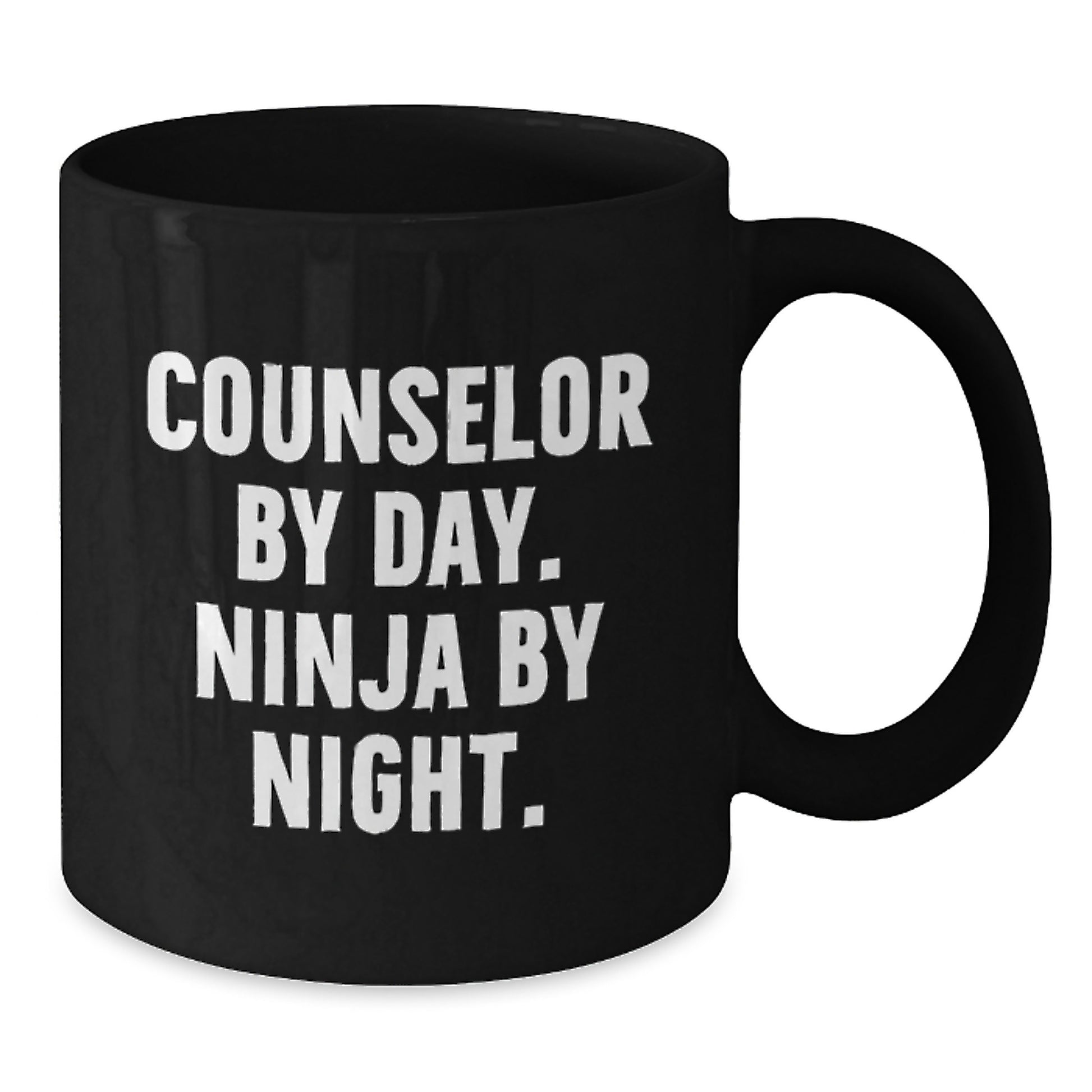 Counselor Gifts By Day, Ninja By Night Coffee Mug, Birthday Unique Gifts from Friends to Counselor, 11oz or 15oz Black Ceramic Mug - Additional