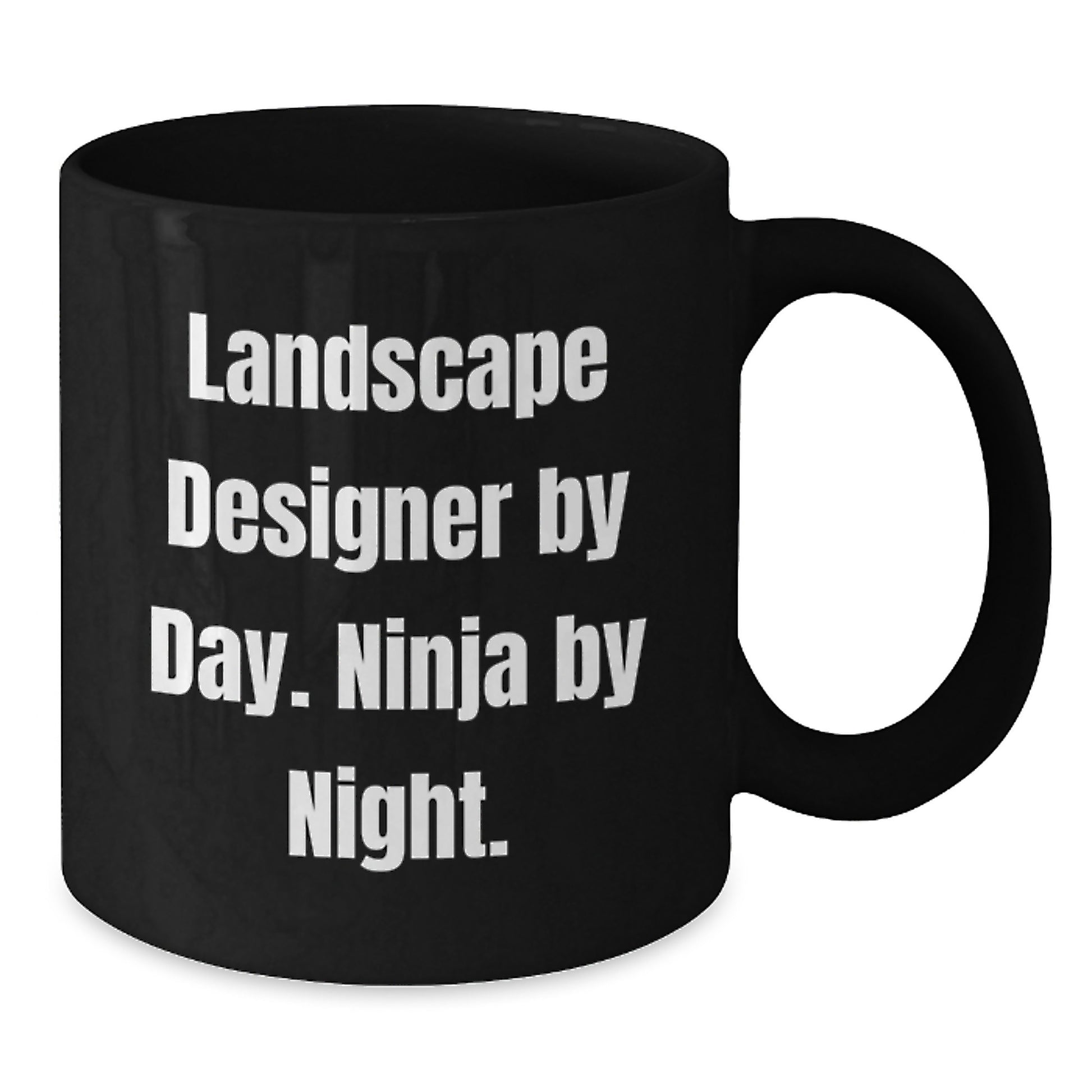 Landscape Designer Gifts, Funny Quote, Black Coffee Mug, Graduation Unique Gifts from Friends, Gifts for Landscape Designers - Additional