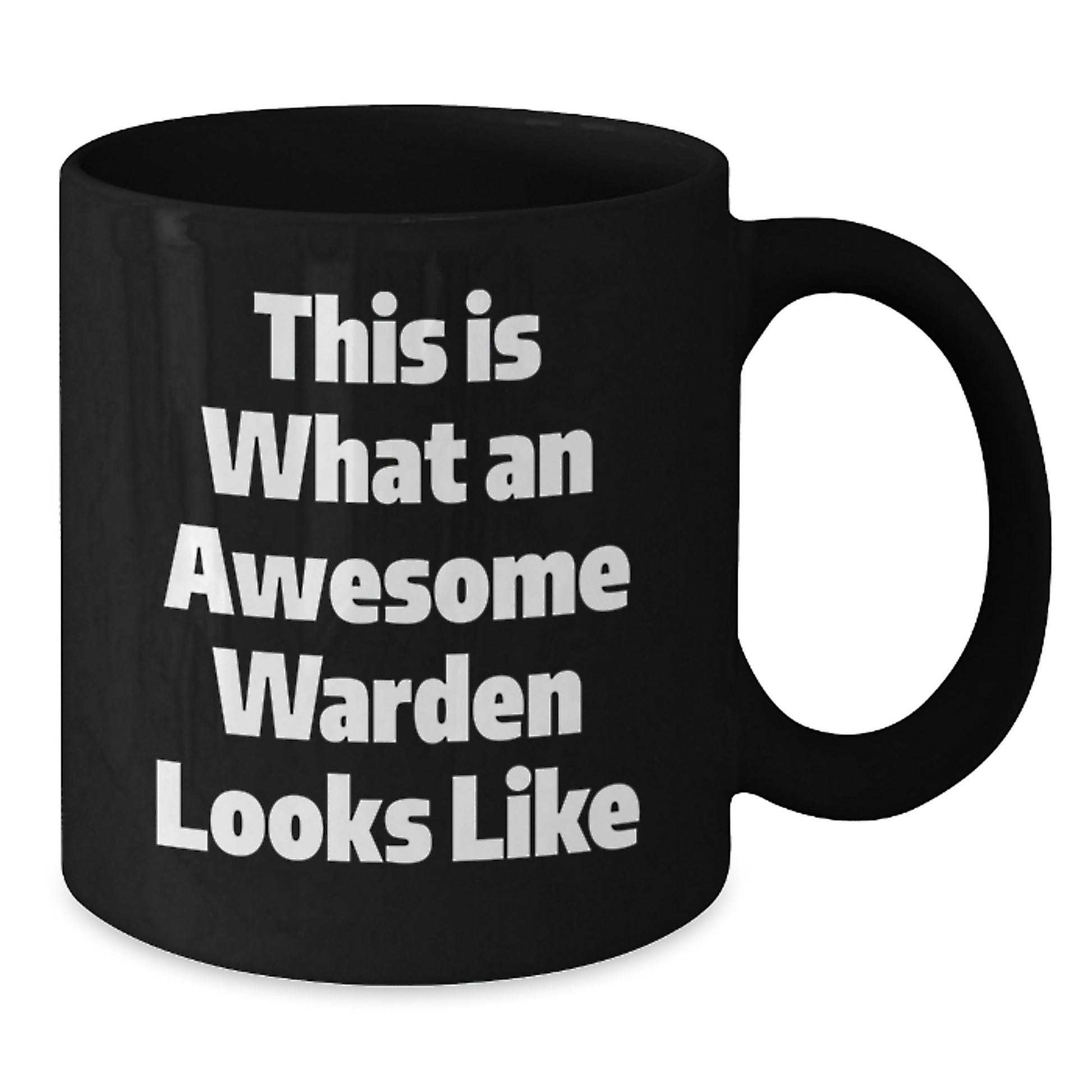 Funny Warden Gifts, This Is What An Awesome Warden Looks Like, Black Coffee Mug for Graduation, Gifts from Friends, Gifts for Warden - Additional