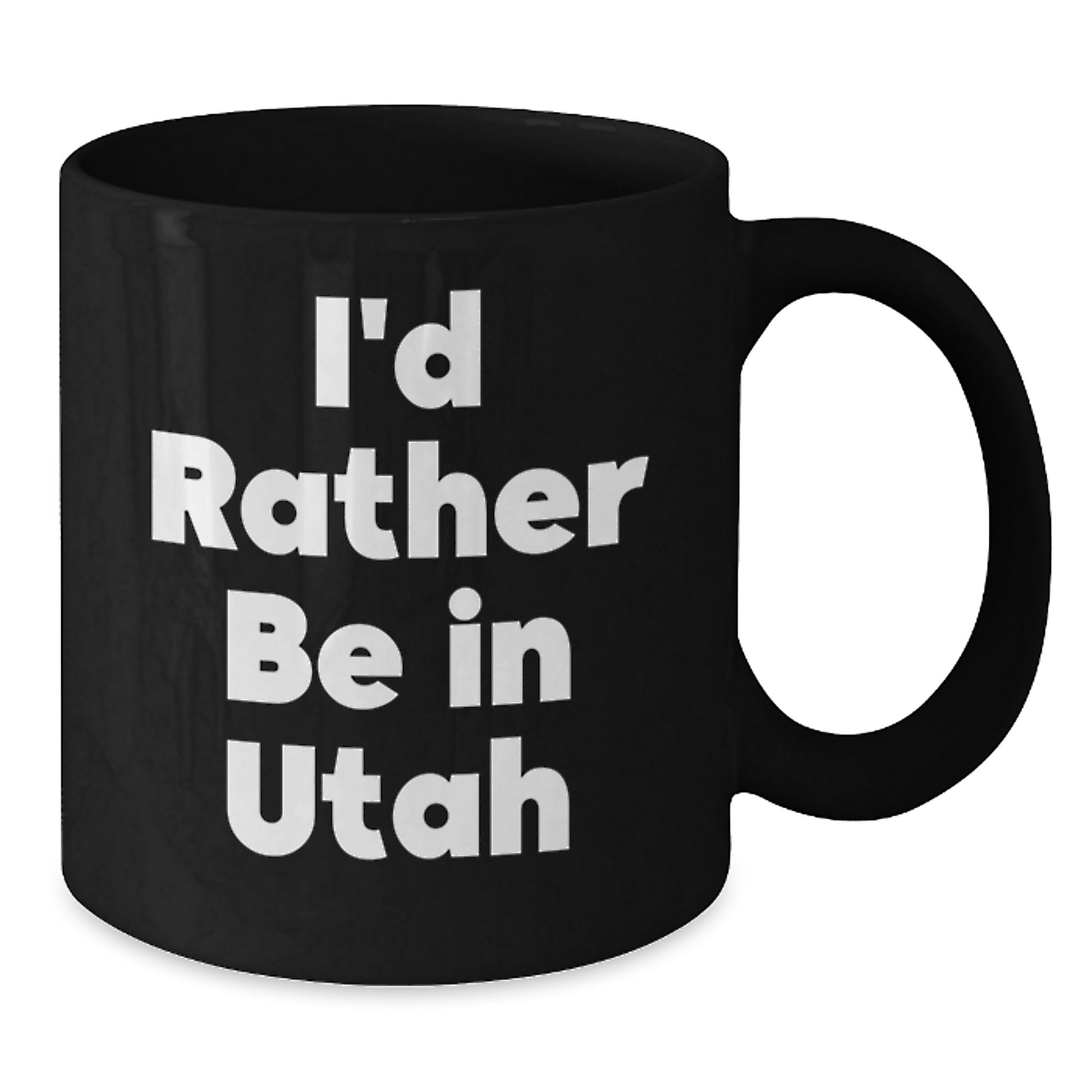 Utah Enthusiasts' Delight, Funny 'I'd Rather Be In Utah' Black Coffee Mug for Birthday Unique Gifts from Friends to Family - Additional