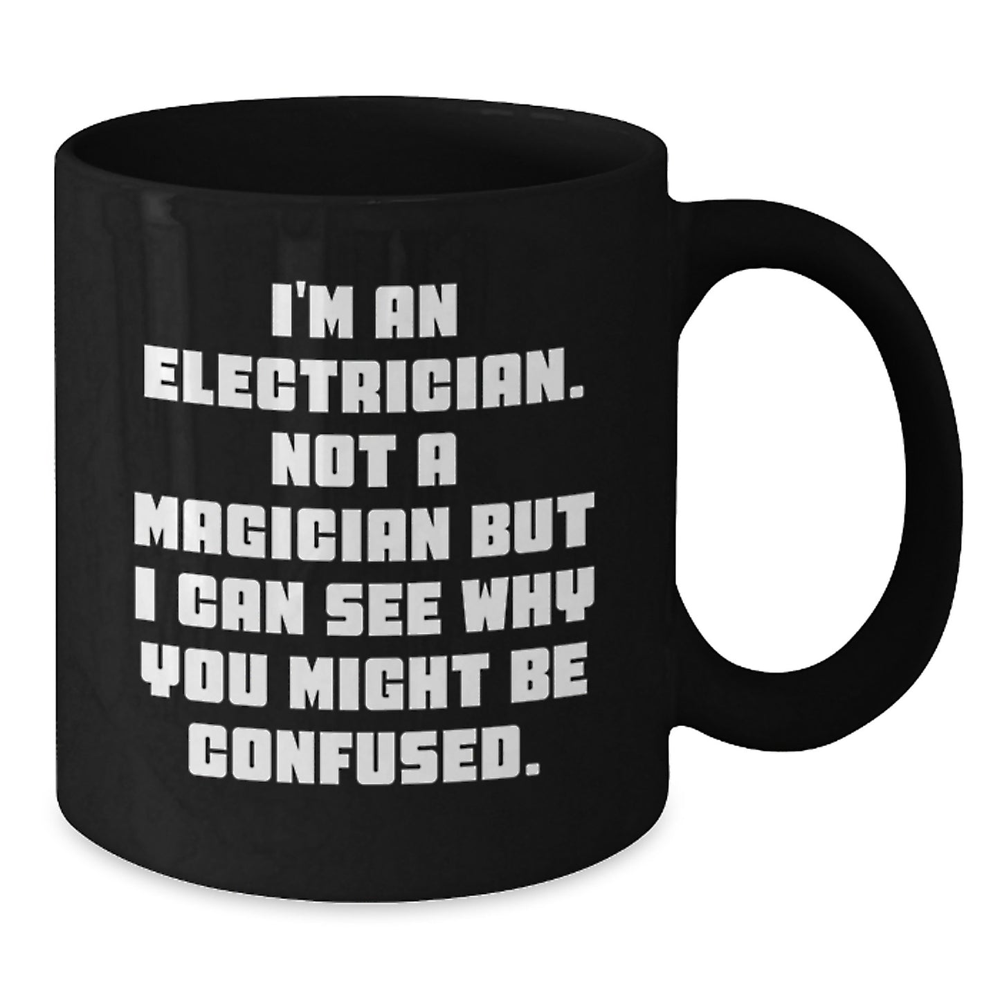 Funny Electrician Gifts from Men to Electrician Friends, Unique Black Coffee Mug for Christmas - Additional