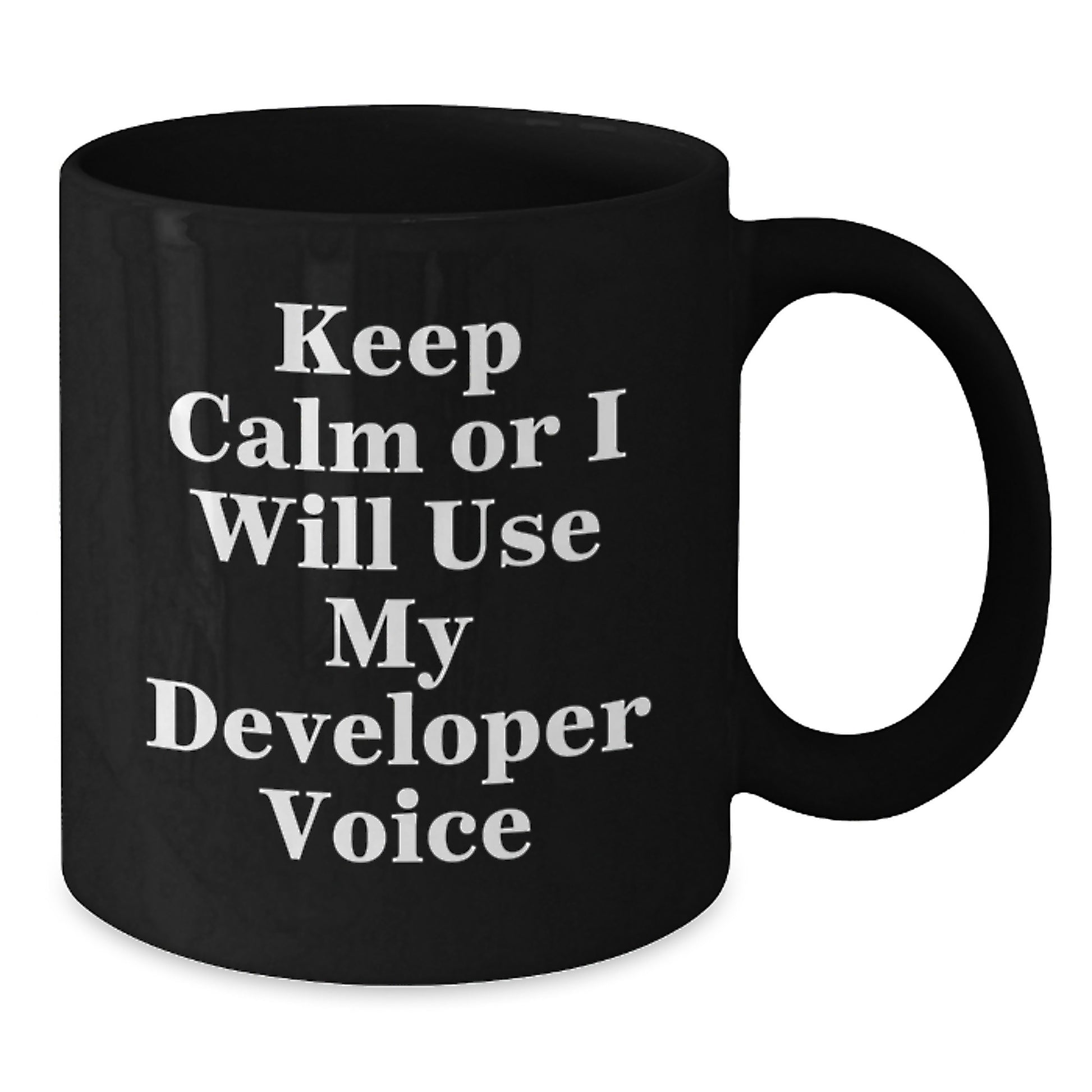 Funny Developer Gifts for Him Graduation Unique Black Coffee Mugs, Keep Calm Or I Will Use My Developer Voice, Perfect for Developer Friends and Family. - Additional