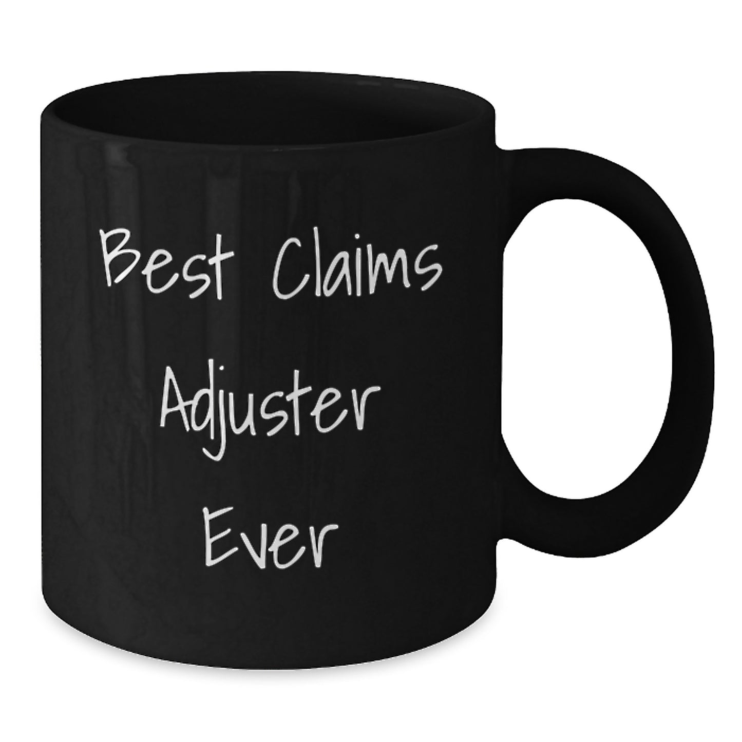 Funny Claims Adjuster Black Coffee Mugs Best Claims Adjuster Ever Gifts from Men to Claims Adjuster Friends at Christmas - Additional