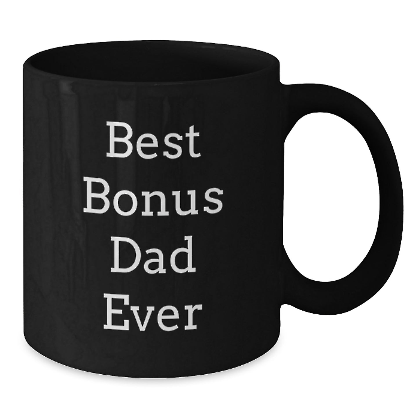 Funny Bonus Dad Gifts for Him - Best Bonus Dad Ever Quote on Black Coffee Mug, Perfect for Christmas - Additional
