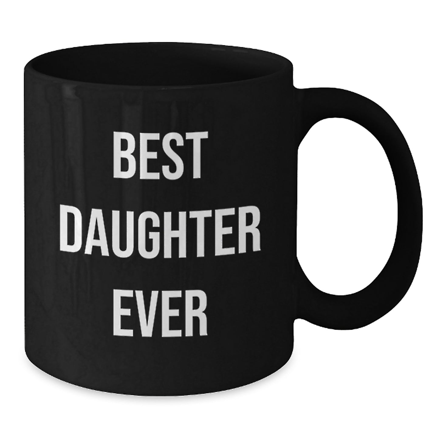 Funny Daughter Gifts, Best Daughter Ever Inspirational Quotes Black Coffee Mug, Birthday Unique Gifts for Daughter from Family - Additional