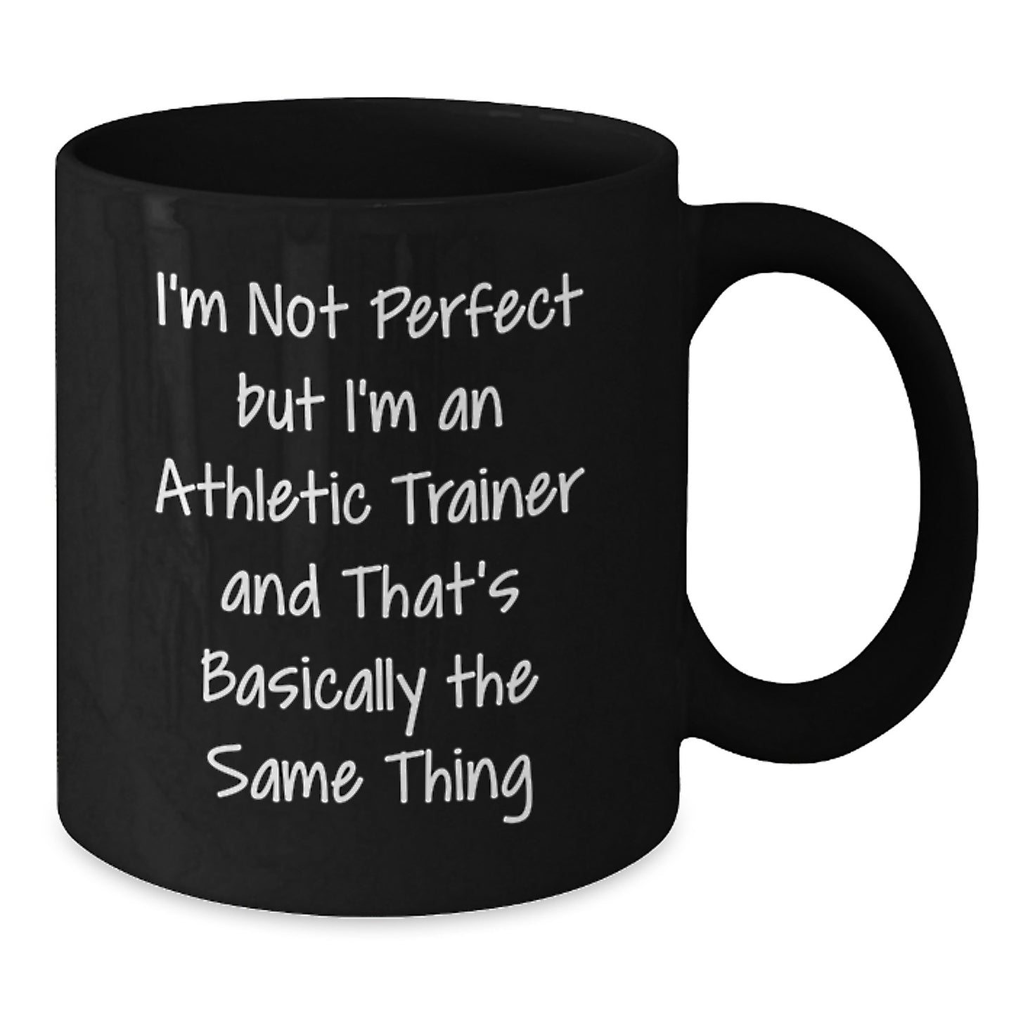 Funny Athletic Trainer Birthday Unique Gift Ideas, Gifts from Friends for Athletic Trainers, Black Coffee Mug 11oz or 15oz - Additional