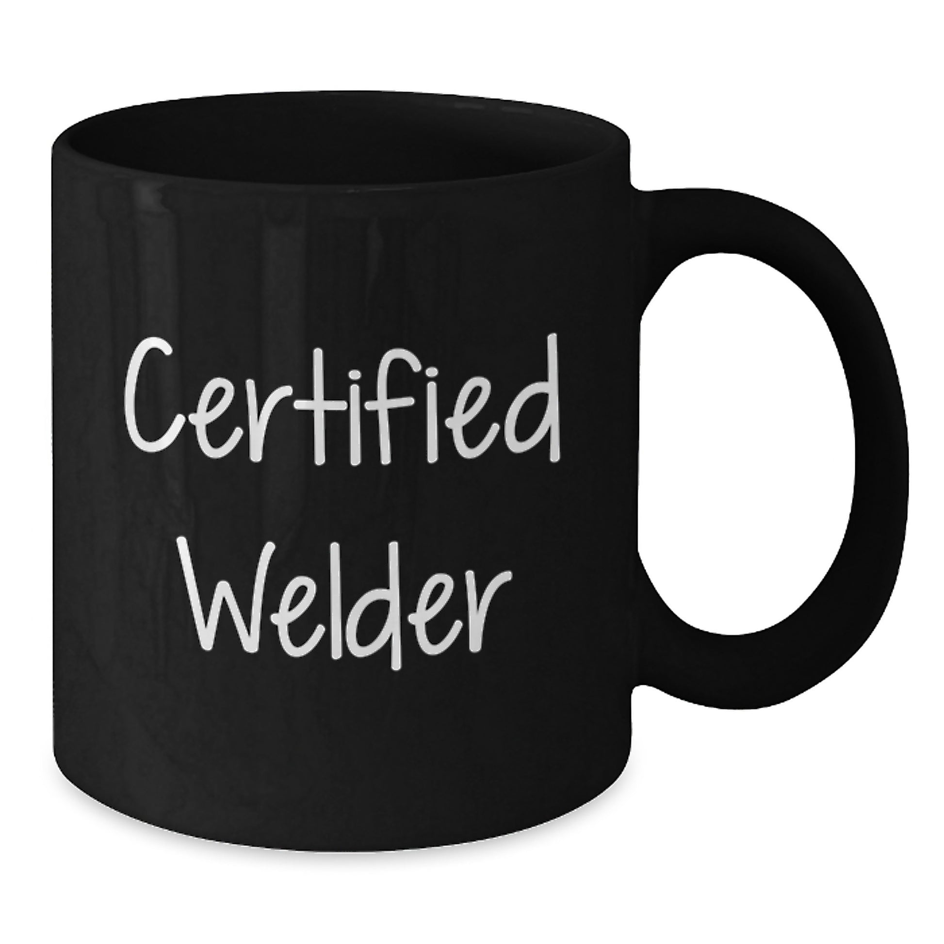 Funny Welder Gifts from Men for Valentine's Unique Gifts - Black Coffee Mug with Certified Welder Quote - Additional