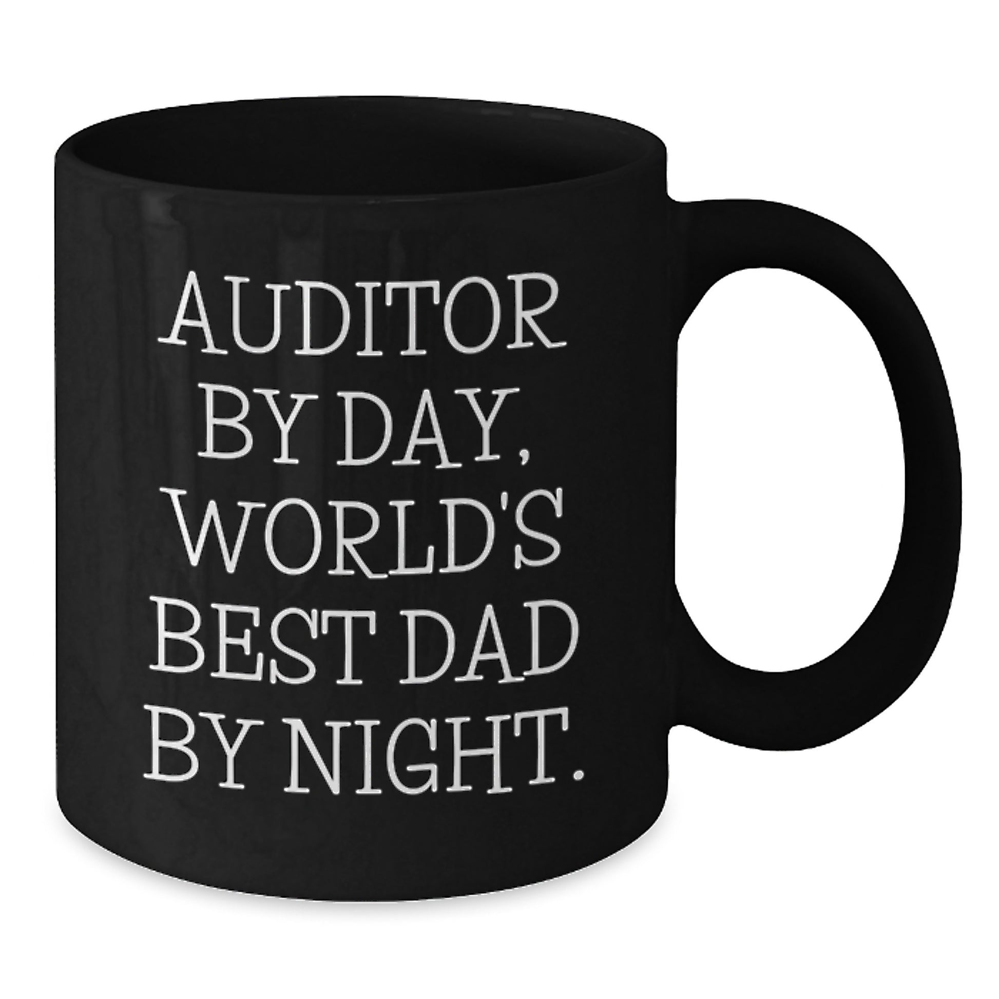 Auditor Gifts, Funny Black Coffee Mug, Birthday Unique Gifts from Men to Auditor, 'Auditor By Day, World's Best Dad By Night.' - Additional