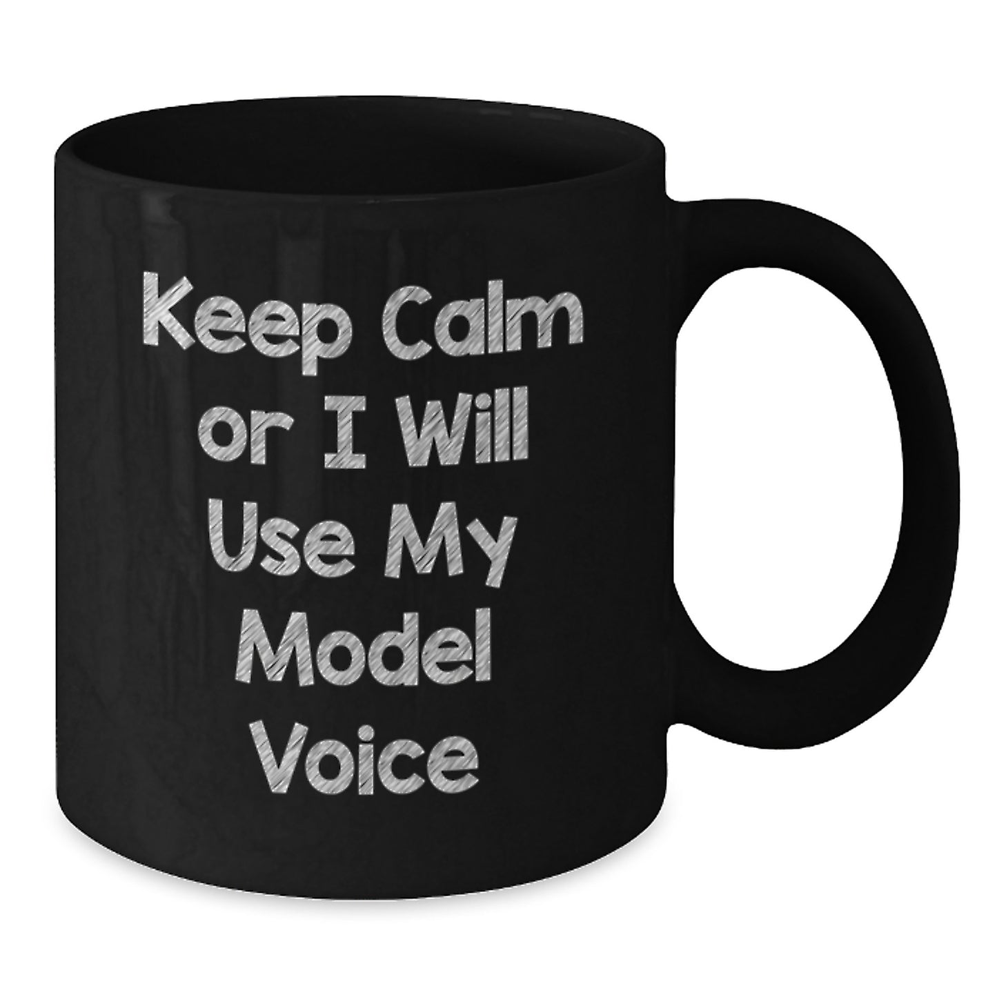 Funny Model Gifts Dad Black Coffee Mug Keeps Calm Or I Will Use My Model Voice, Unique Father's Day Unique Gifts for Dad, Funny Model Gifts from Men to Dads - Additional