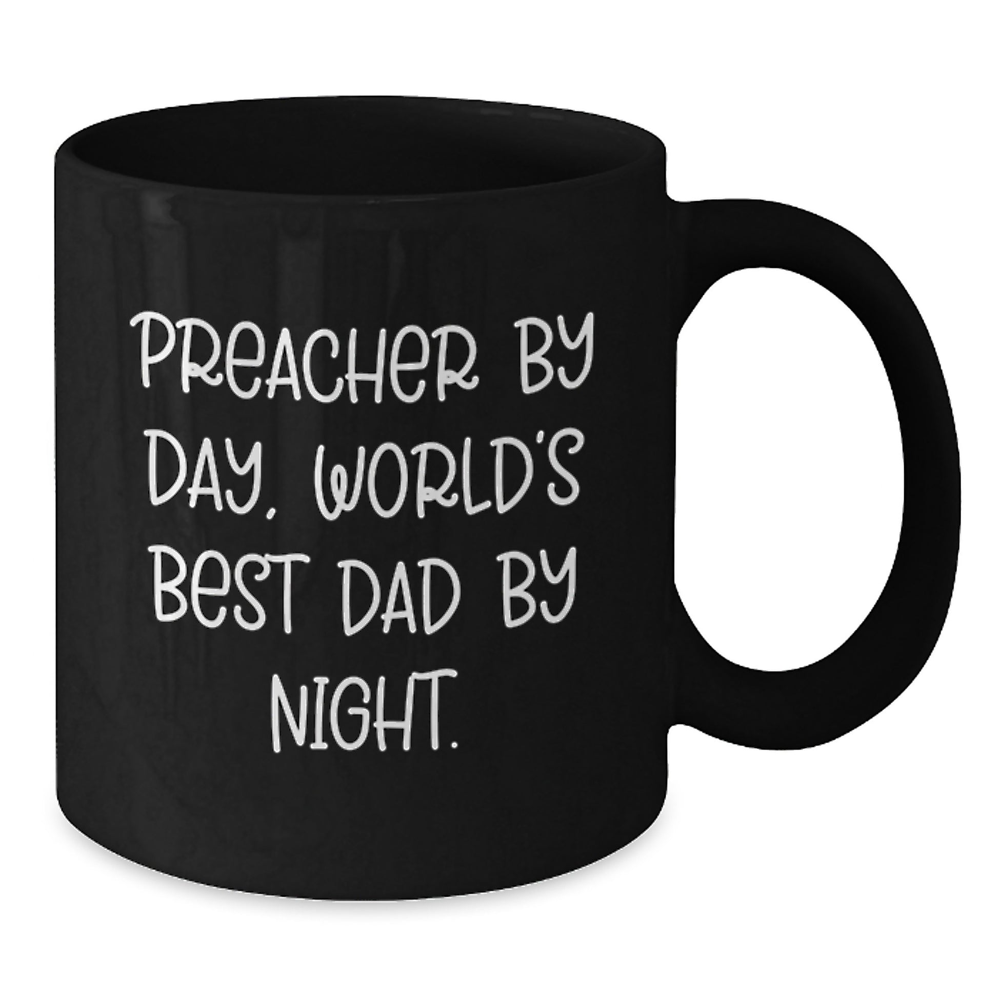 Funny Preacher Gifts, Preacher By Day, World's Best Dad By Night., Black Coffee Mug for Graduation, Gifts from Men to Preacher - Additional