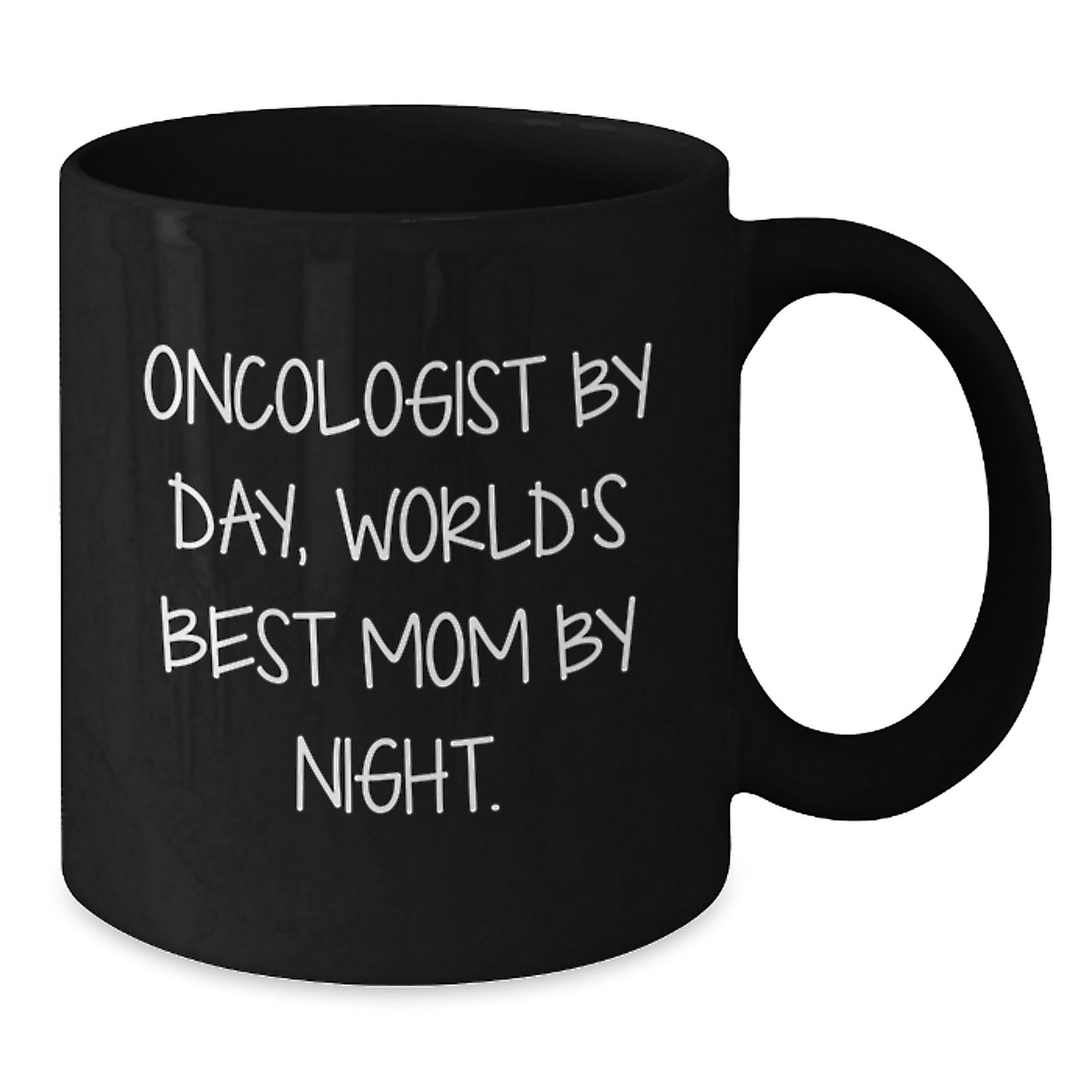 Funny Oncologist Gifts for Christmas, Unique Black Coffee Mug with Inspirational Quote 'Oncologist By Day, World's Best Mom By Night. - Additional