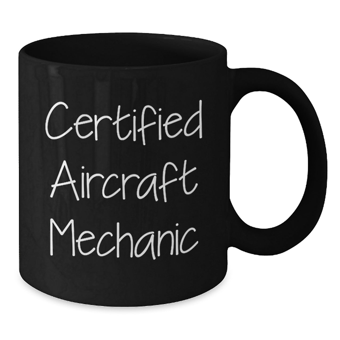 Funny Quote for Aircraft Mechanic Black Coffee Mug Gifts from Friends for Birthday Unique Gifts - Additional