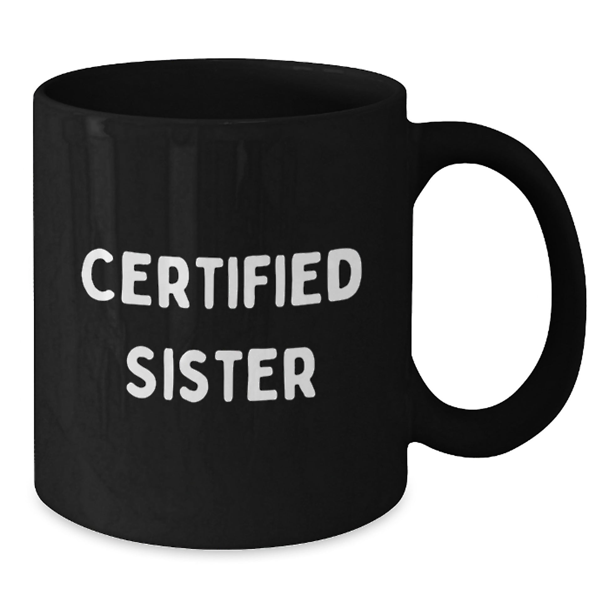 Funny Sister Gifts from Men, Unique Black Coffee Mug for Sister, Best Christmas Unique Gifts - Additional