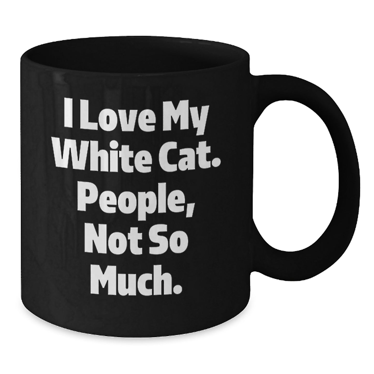 Funny White Cat Gifts from Friends for White Cat Lover Black Coffee Mug Birthday Unique Ideas - Additional