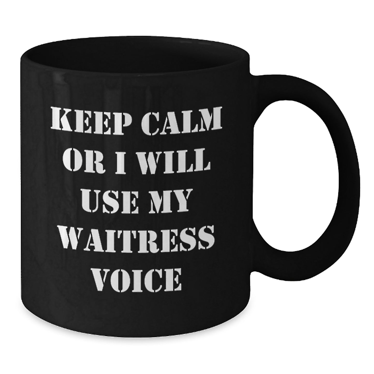 Funny Waitress Gifts from Friends for Graduation Unique Black Coffee Mug - Additional