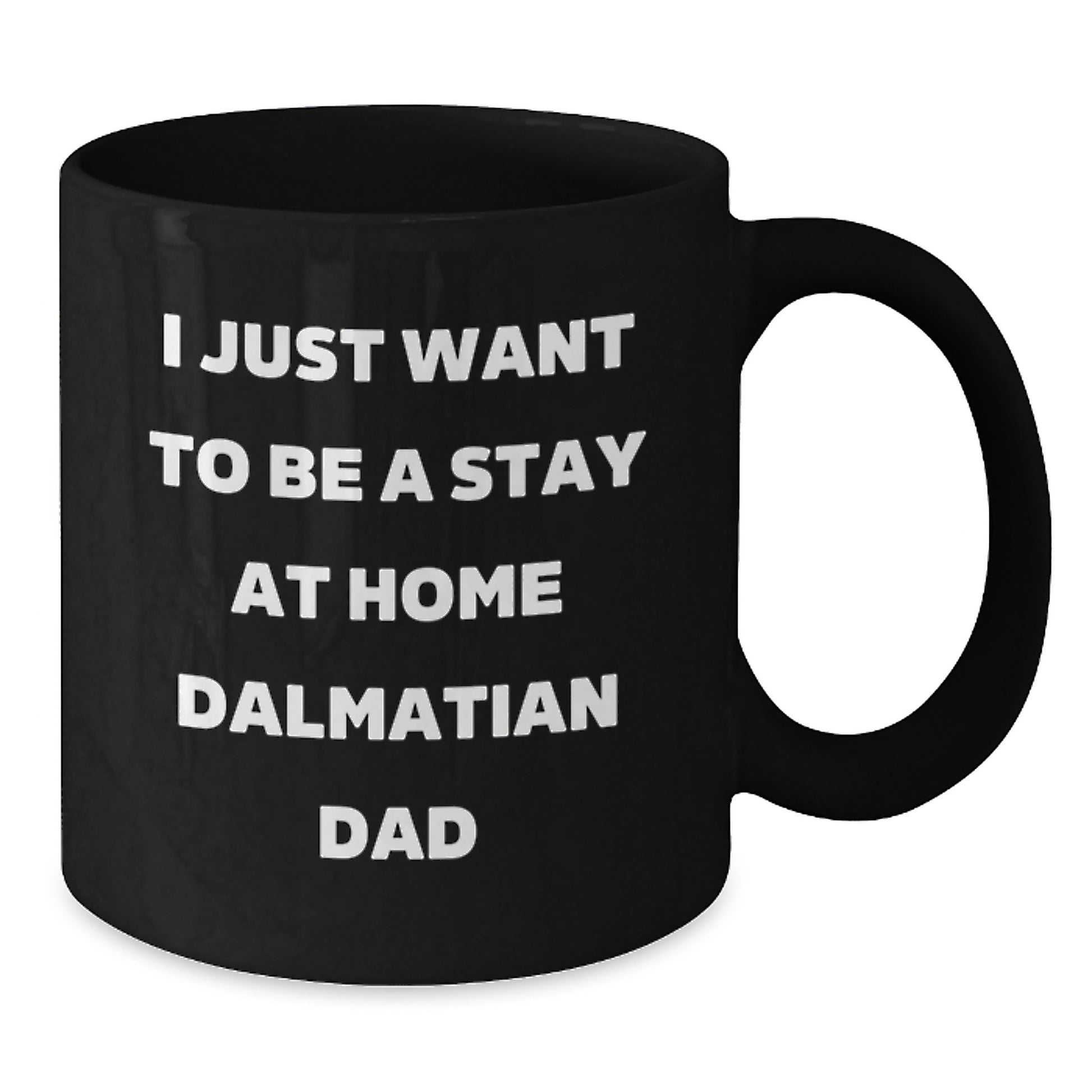 Funny Dalmatian Dog Inspired Black Coffee Mug Gifts from Dad to Dalmatian Dog Lover on Birthday - Additional
