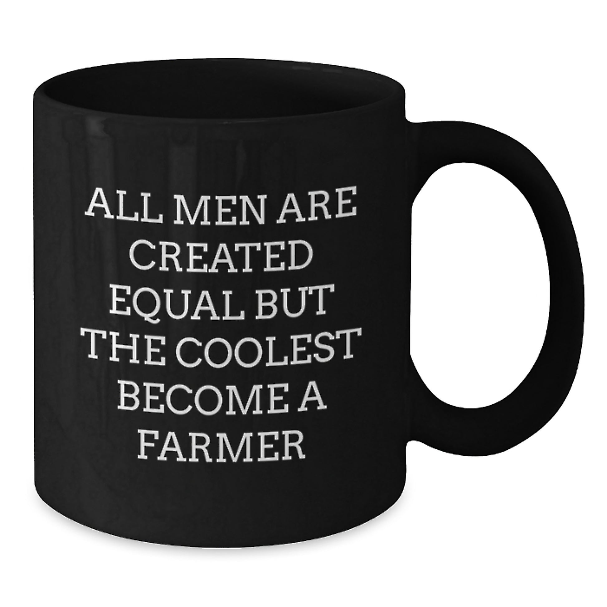 Funny Farmer Quotes Black Coffee Mug, Gifts from Men, Unique Father's Day Unique Gifts for Farmer, Black Ceramic Mug - Additional