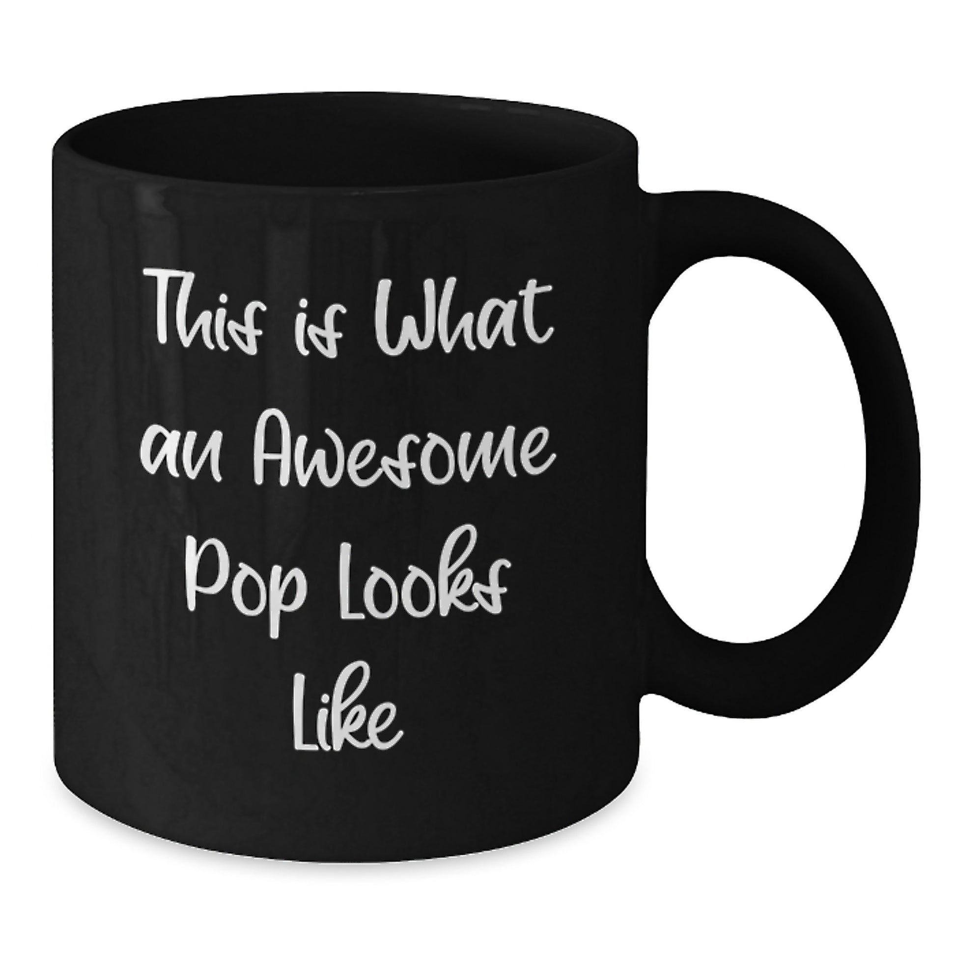 Funny Pop Enthusiast Gifts from Friends and Family for Christmas Unique Pop Mugs, Black Coffee Mug This Is What An Awesome Pop Looks Like - Additional