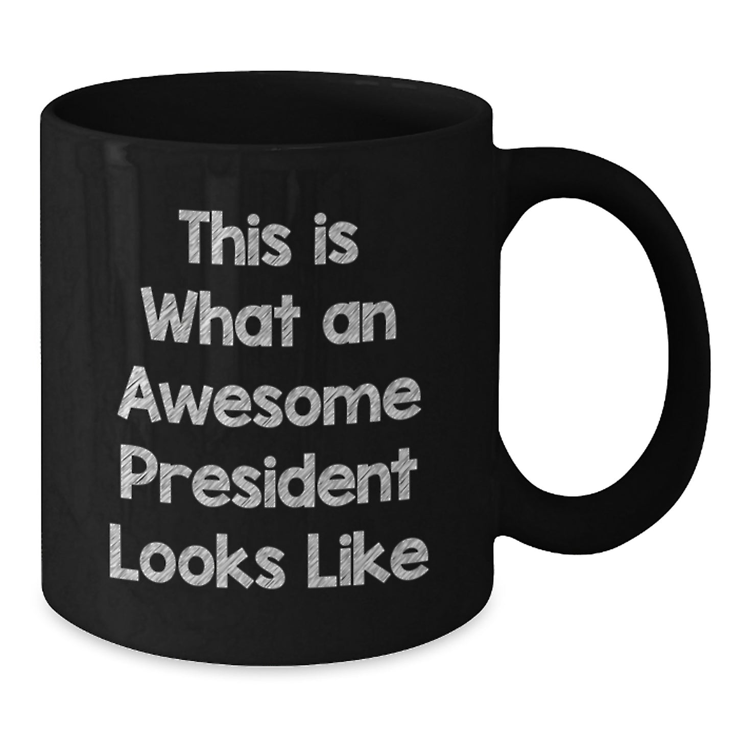 Funny President Gifts for Men, This Is What an Awesome President Looks Like Black Coffee Mug, Unique Birthday Unique Gifts from Friends - Additional