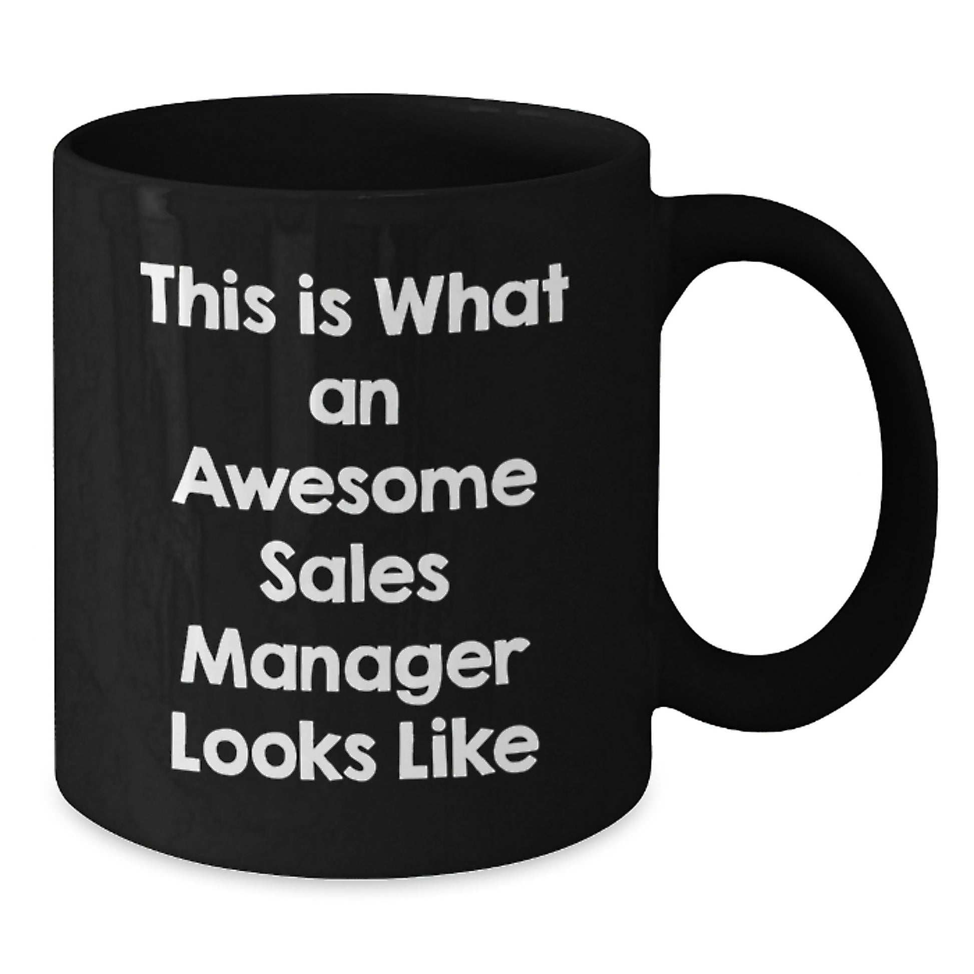 Funny Sales Manager Gifts from Friends - Black Coffee Mug for Birthday - This Is What An Awesome Sales Manager Looks Like - Additional