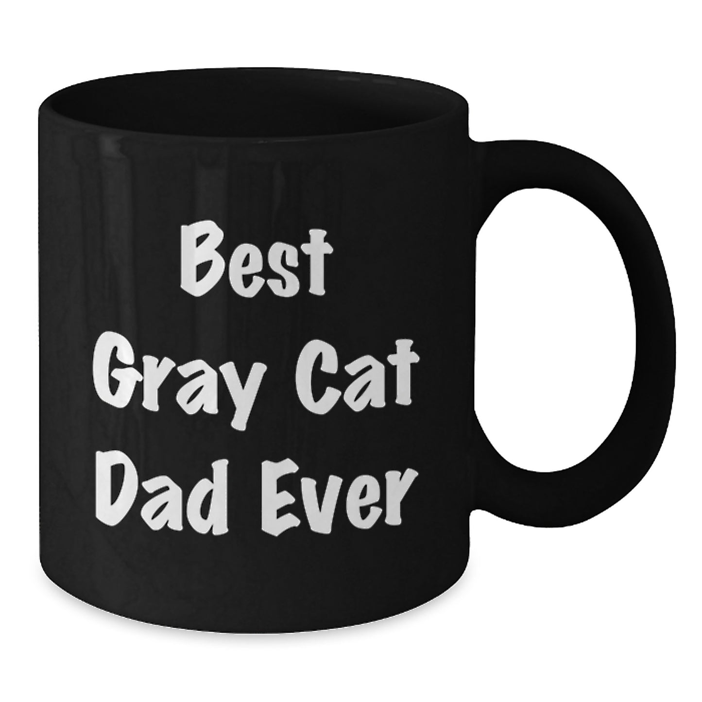Funny Gray Cat Dad Gifts for Him from Friends - Best Gray Cat Ever Black Coffee Mug, Birthday Unique Presents - Additional