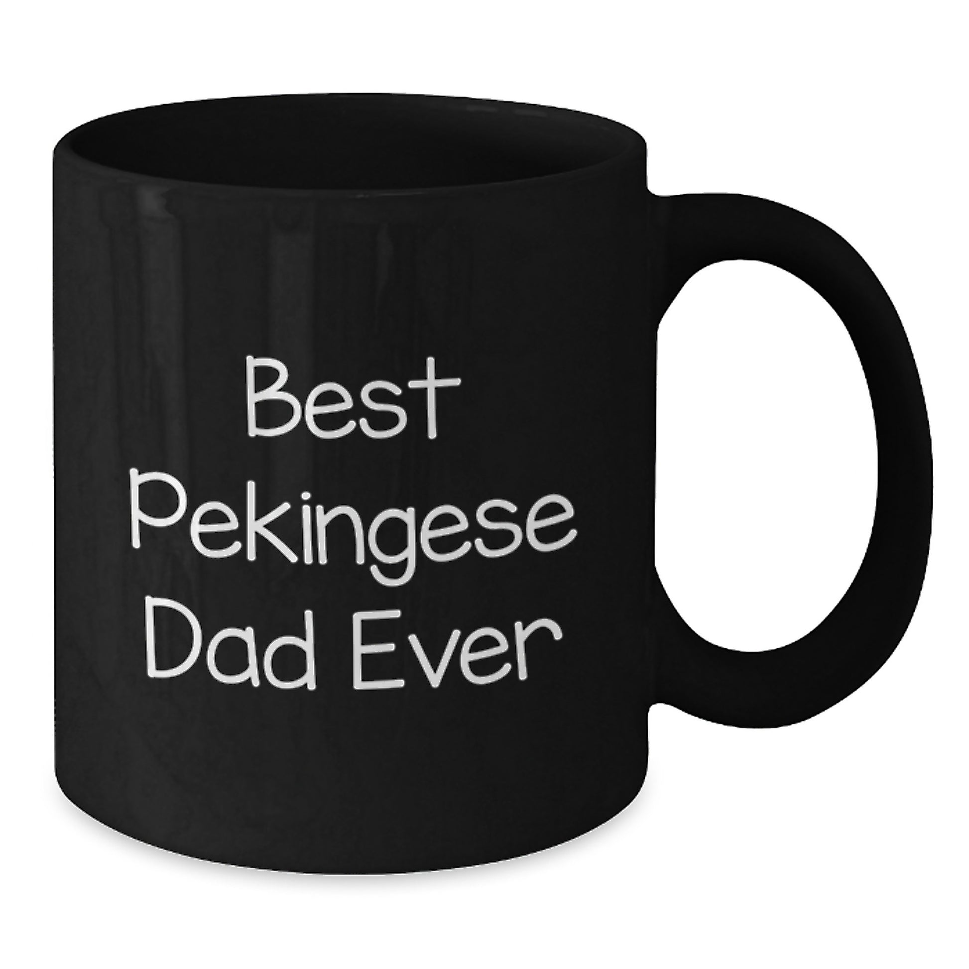 Pekingese Dog Dad Ever Funny Gifts for Men from Friends, Unique Black Coffee Mug for Graduation - Additional