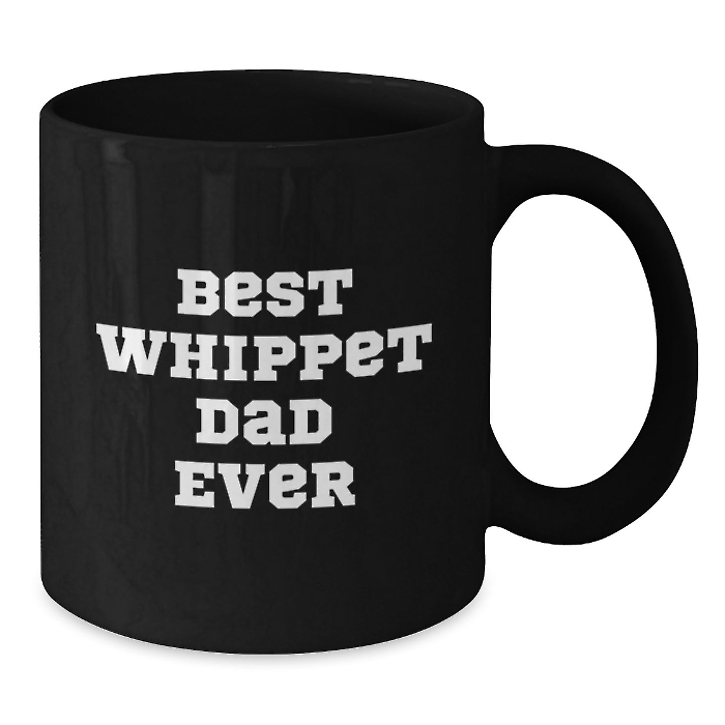 Whippet Dog Gifts from Best Whippet Dad Ever - Funny Black Coffee Mug for Whippet Lovers, Birthday Unique Gifts for Men, Women, Family, Friends - Additional