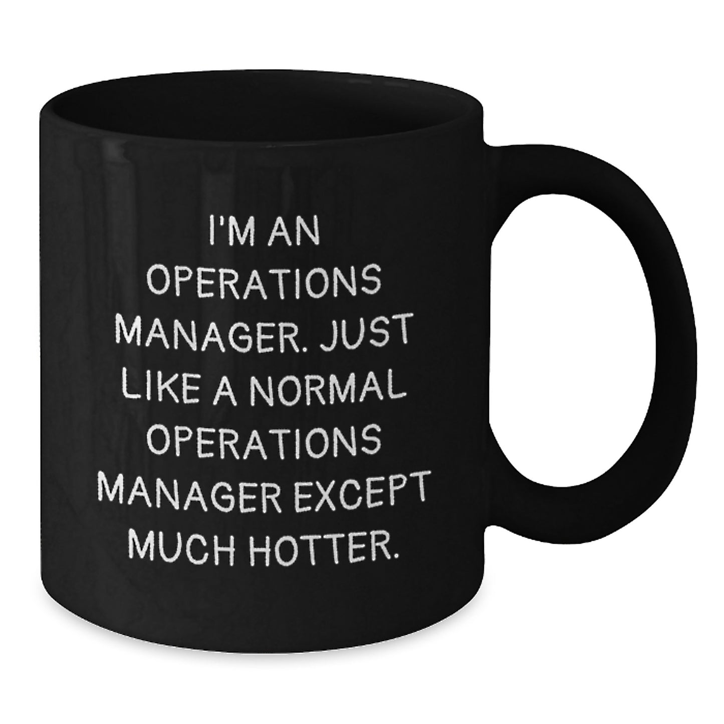Funny Operations Manager Gifts for Dad - 'I'm An Operations Manager' Mug, Black Coffee Mug, Unique Father's Day Unique Gifts from Family, Friends, Coworkers - Additional