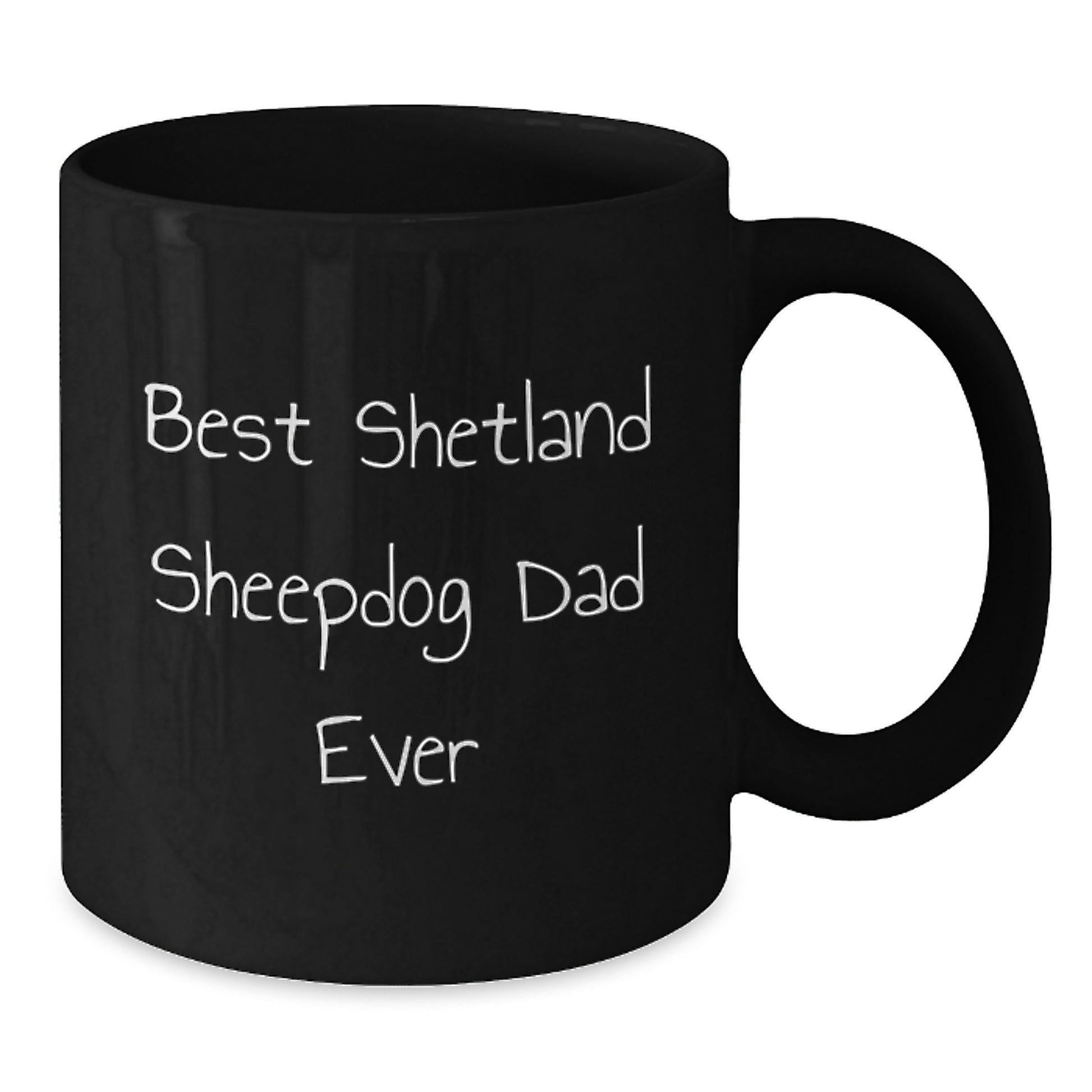 Funny Shetland Sheepdog Dad Ever Black Coffee Mugs Gifts from Men to Best Shetland Sheepdog Graduation Unique Gifts - Additional